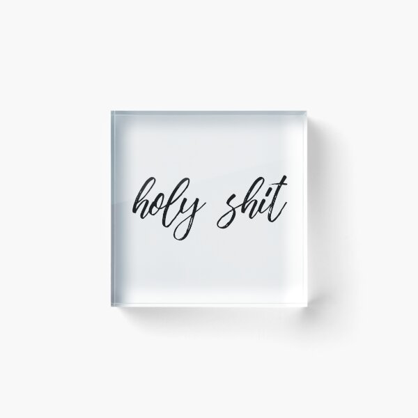Item preview, Holy Shit designed and sold by Maddy Hoffman.