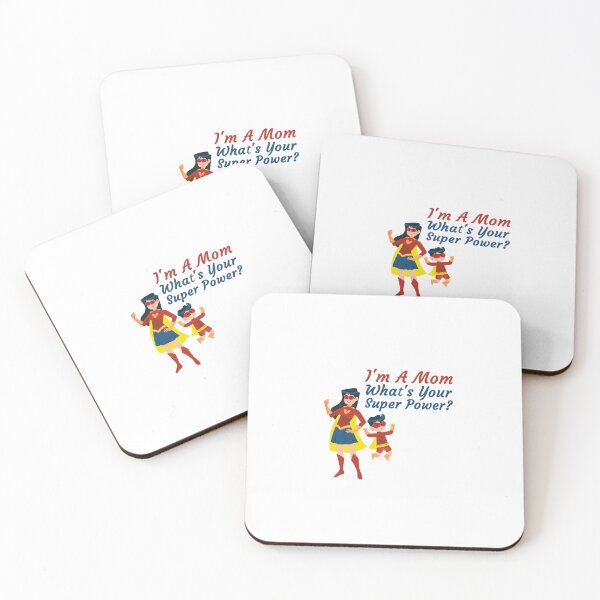 Item preview, I'm a mom what's your super power designed and sold by Mr Wolf.