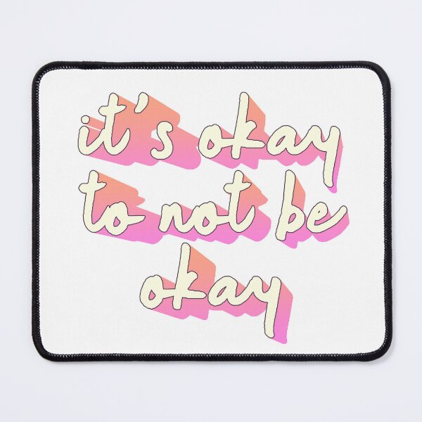 Item preview, Its Okay To Not Be Okay 8 designed and sold by Cawaiico.