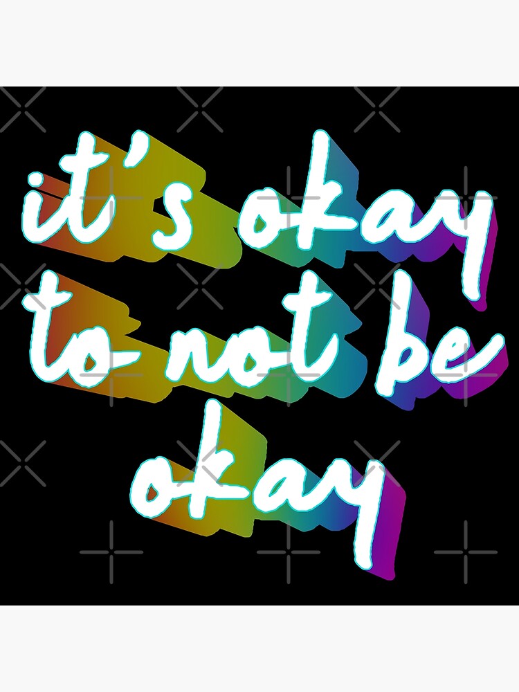 "Its Okay To Not Be Okay 9" Poster for Sale by Cawaiico Redbubble