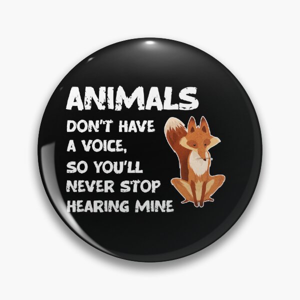 Item preview, Animals Don't Have A Voice, Wildlife Warrior designed and sold by SportyDogShop.