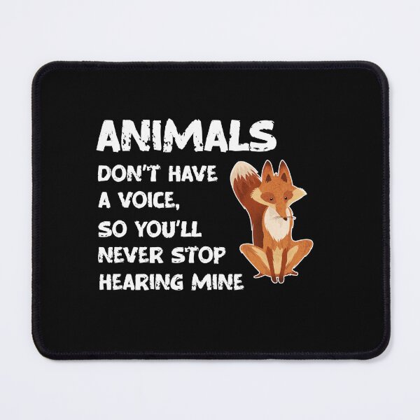Item preview, Animals Don't Have A Voice, Wildlife Warrior designed and sold by SportyDogShop.