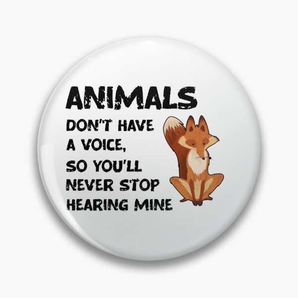 Item preview, Animals Don't Have A Voice, Wildlife Warrior designed and sold by SportyDogShop.