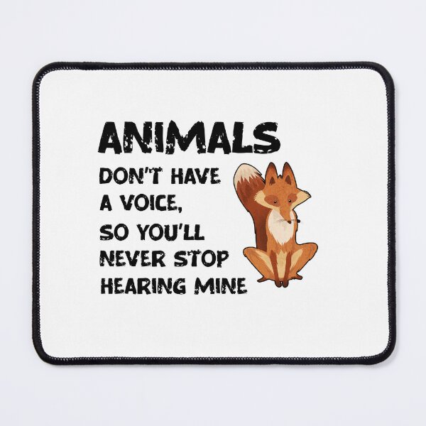 Item preview, Animals Don't Have A Voice, Wildlife Warrior designed and sold by SportyDogShop.