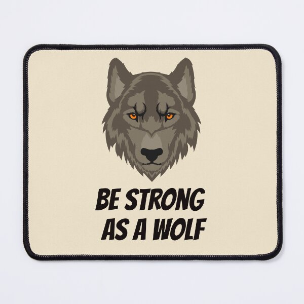 Item preview, Be Strong As A Wolf designed and sold by Nesro34.