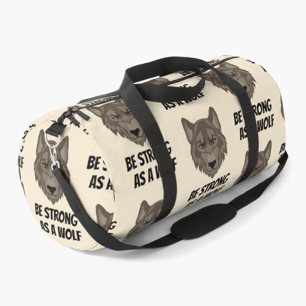 Item preview, Be Strong As A Wolf designed and sold by Nesro34.