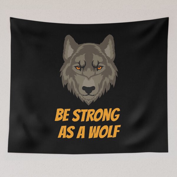 Item preview, Be Strong As A Wolf designed and sold by Nesro34.