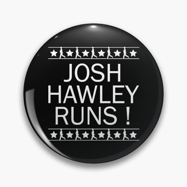 Item preview, Funny Quote JOSH HAWLEY RUNS designed and sold by AfterHoursFM.