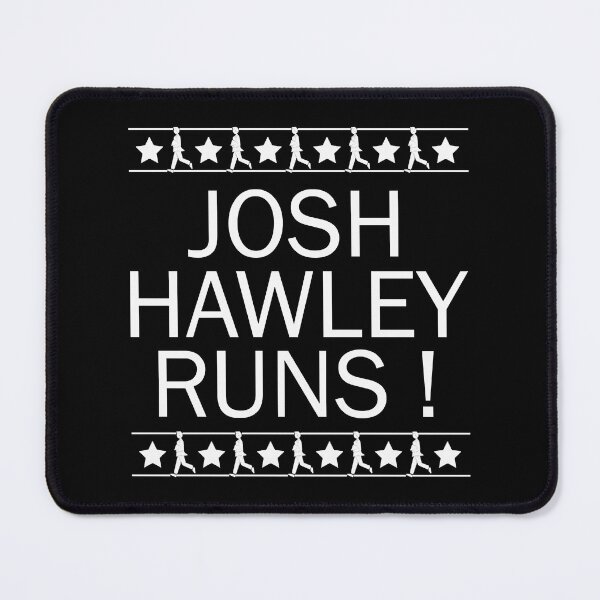 Item preview, Funny Quote JOSH HAWLEY RUNS designed and sold by AfterHoursFM.