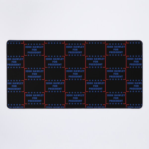 Item preview, Josh Hawley For President designed and sold by AfterHoursFM.