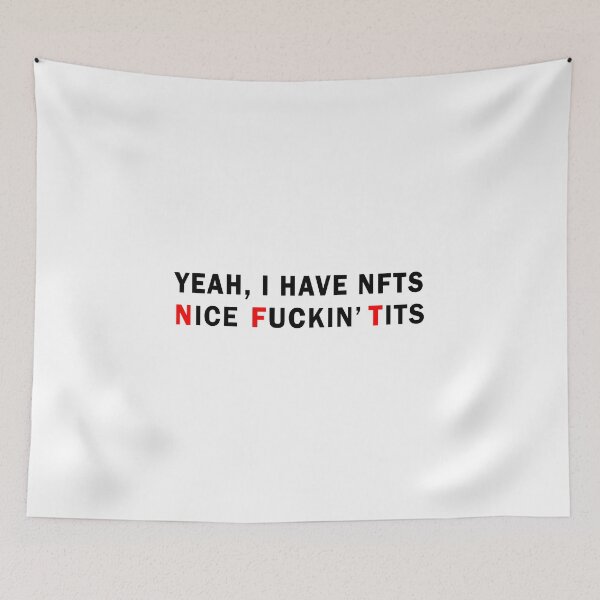 Item preview, yeah i have nfts nice fuckin tits designed and sold by JoyCreww.