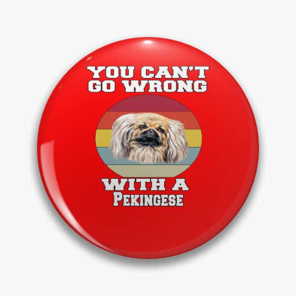 Item preview, Pekingese Dog Owner You Can’t Go Wrong With A Pekingese designed and sold by fantasticdesign.
