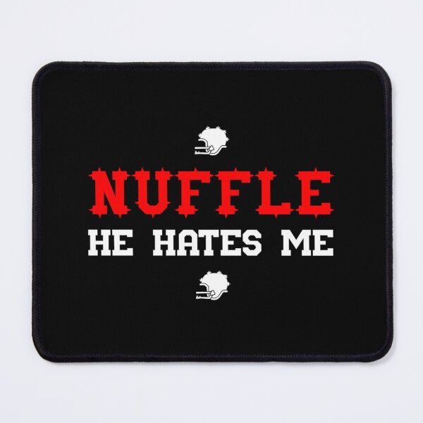 Item preview, Nuffle He Hates Me Classic T-Shirt designed and sold by clarepaulaji64.