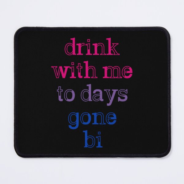 Item preview, Drink With Me To Days Gone Bi #2 designed and sold by byebyesally.