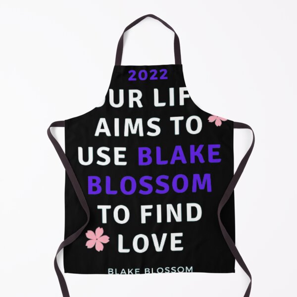 Artikelvorschau, Unser Leben zielt darauf ab, Blake Blossom zu nutzen, um Liebe zu finden, Blake Blossom 2022, KarabashFashion entworfen und verkauft von KarabashFashion.