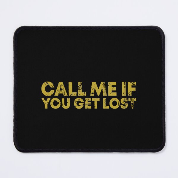 Item preview, Call me if you get lost designed and sold by QueendarChanse.