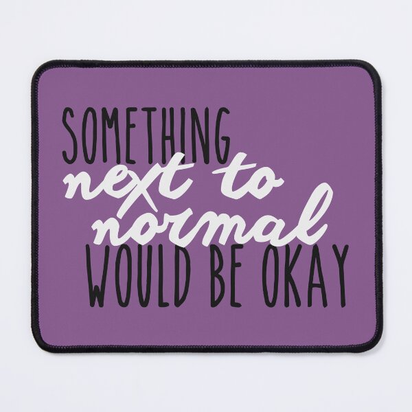 Item preview, Something Next To Normal designed and sold by byebyesally.