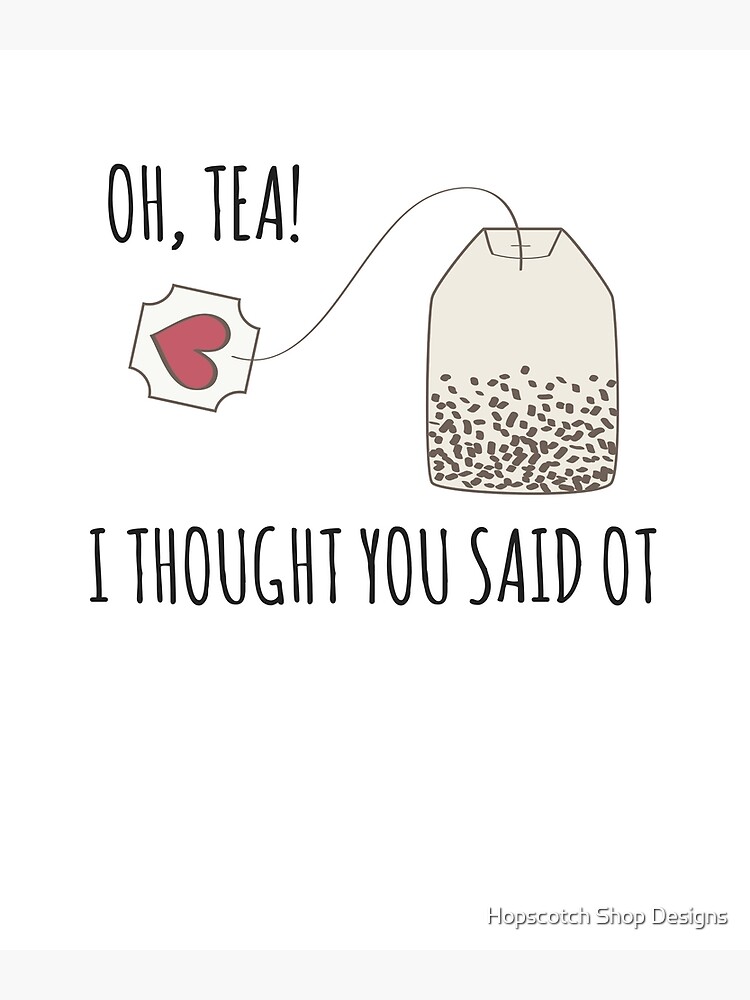 Funny Occupational Therapy Tea Lover Design Greeting Card for Sale by  Hopscotch Shop Designs