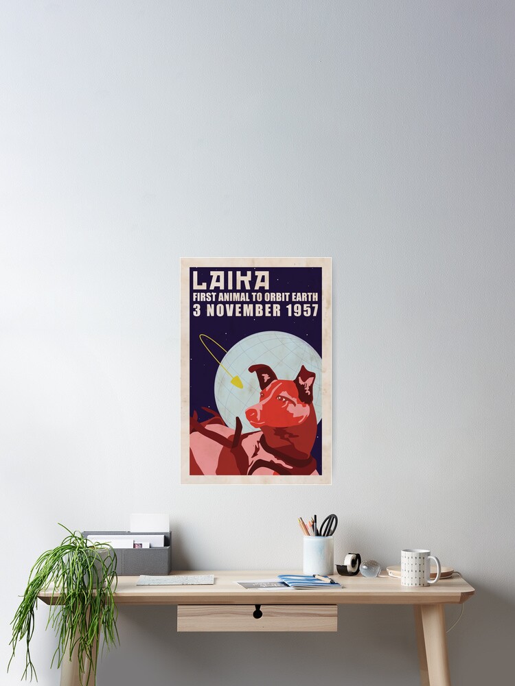 Thumbnail 2 von 3, Poster, Laika - Weltraumhund designt und verkauft von MizukageKira.