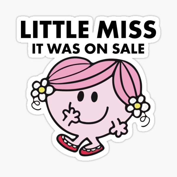 little miss it was on sale  Sticker