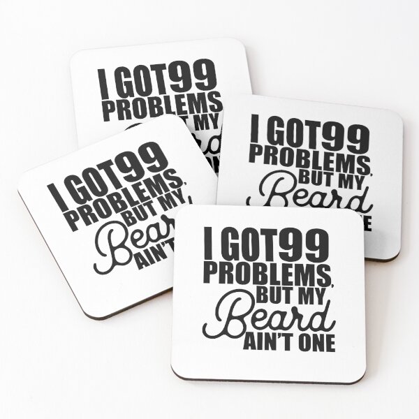 Item preview, 99 Problems, but my Beard Ain’t One designed and sold by Snapshots-Plus.