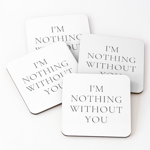 Item preview, I'm nothing without you designed and sold by AG4ART.