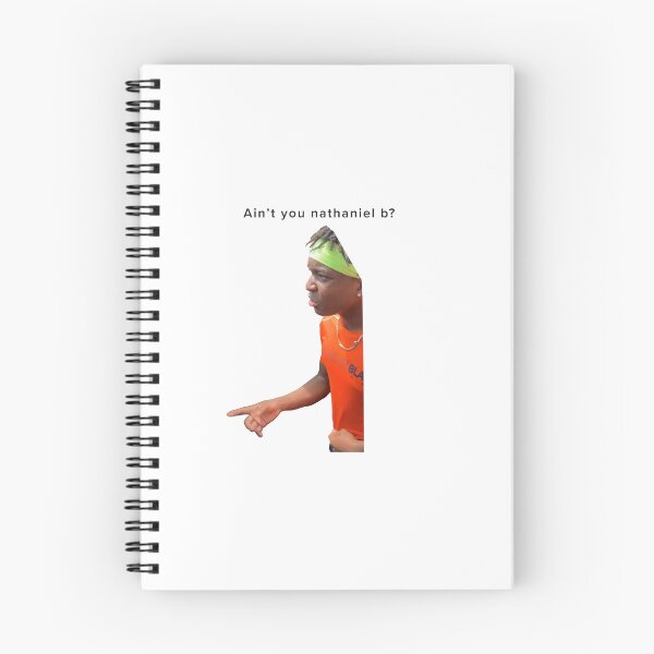 Item preview, hold up, ain't you nathaniel b? designed and sold by ccolinn.