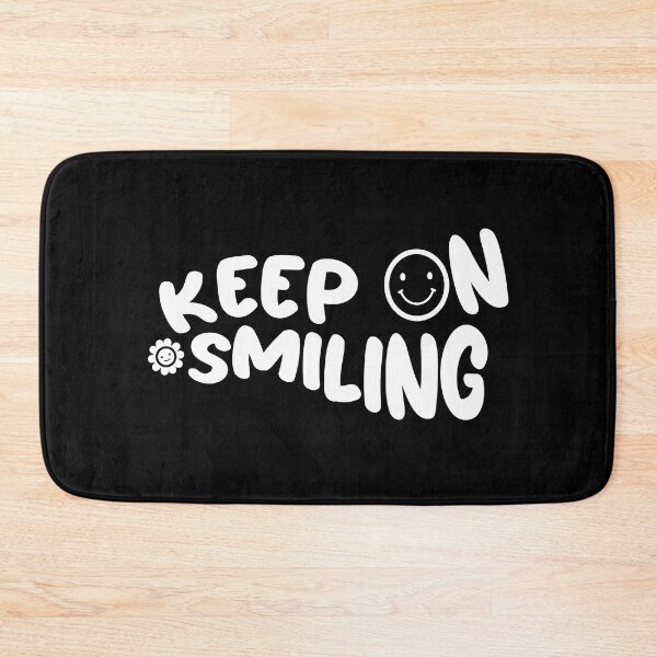 Item preview, Keep On Smiling  designed and sold by Sadil.