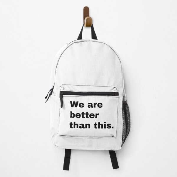 Item preview, We are better than this designed and sold by StriderDesigns.
