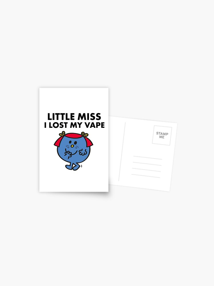little miss i lost my vape " Postcard for Sale by pnkrose | Redbubble