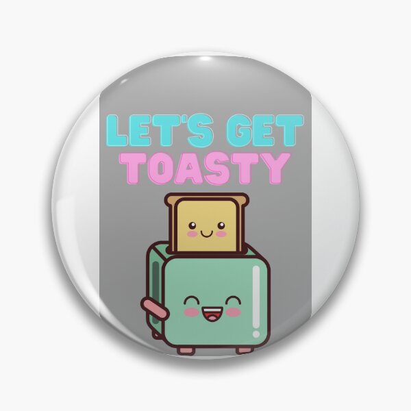 Item preview, Let's Get Toasty Toaster Pun designed and sold by CreationsByMS20.