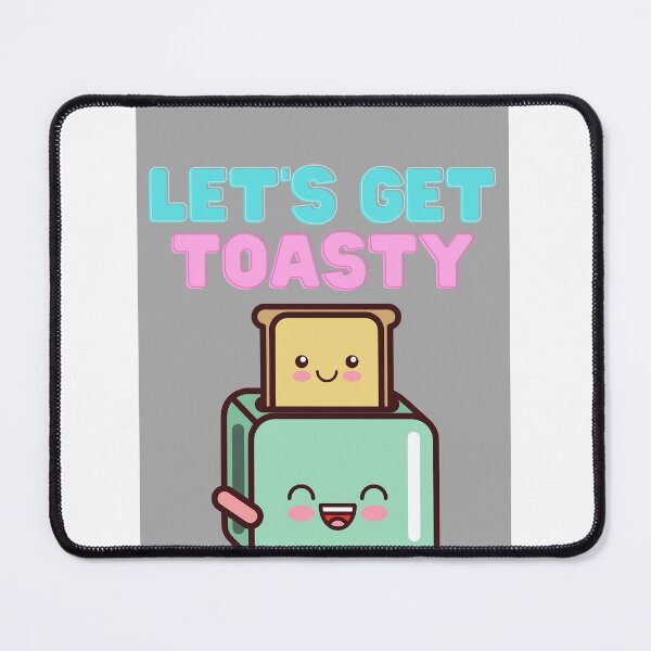 Item preview, Let's Get Toasty Toaster Pun designed and sold by CreationsByMS20.