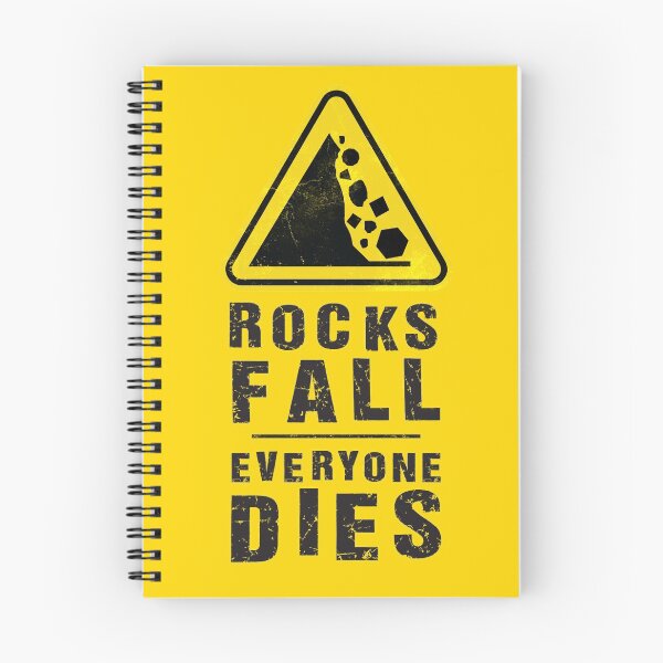 Item preview, Rocks Fall - Everyone Dies designed and sold by Kallistiae.