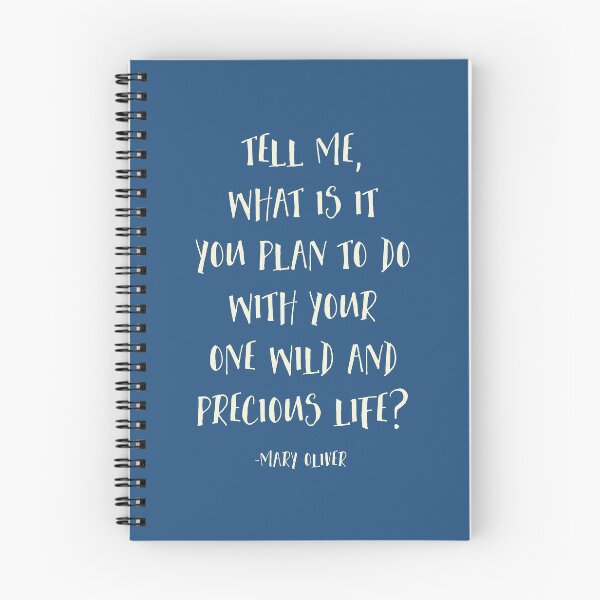 Item preview, Tell Me What Is It You Plan To Do With Your One Wild And Precious Life, Mary Oliver Quote, Inspirational designed and sold by aenaonartwork.