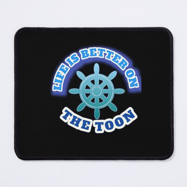 Item preview, Life is better on the toon pontoon  designed and sold by MaRa ★★★★★.