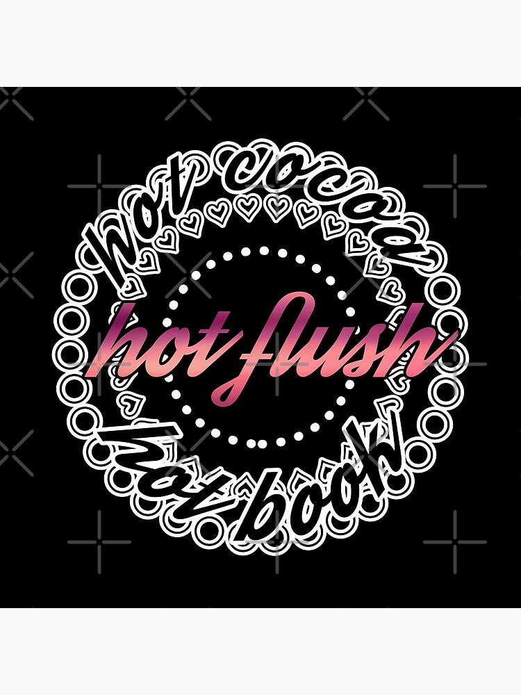 "Hot Cocoa Hot Book Hot Flush" Poster for Sale by StarSpear Redbubble