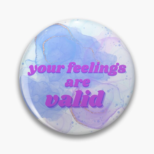 Item preview, Your feelings are valid designed and sold by ashexploring.