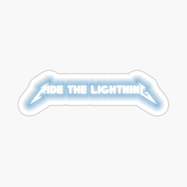 Ride The Lightning Stickers for Sale