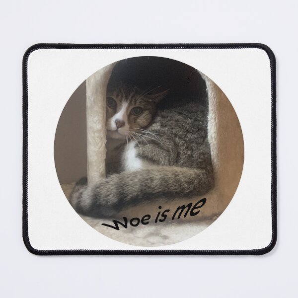 Item preview, Woe is Me designed and sold by LoveJingle.