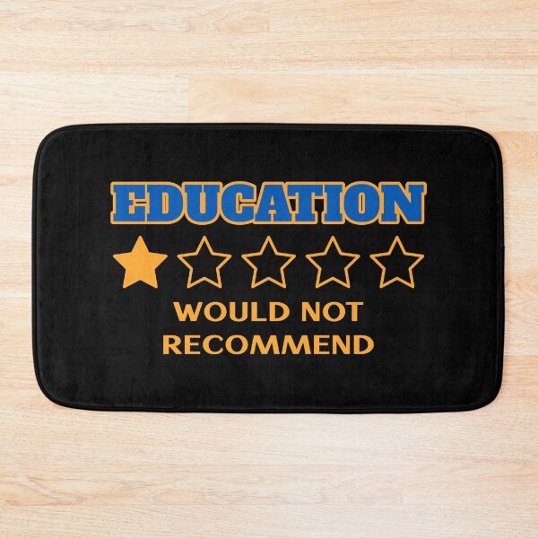 Item preview, Education - would not recommend. Funny one star review quote designed and sold by Popalt.