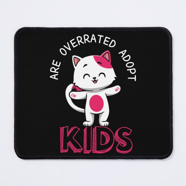 Item preview, Kids Are Overrated Adopt A Cat  designed and sold by SVGtothemoon.