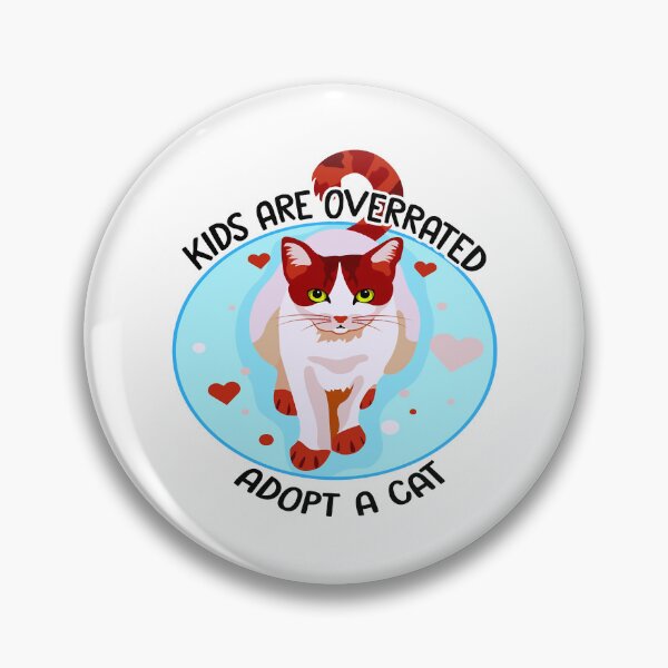 Item preview, Kids Are Overrated Adopt A Cat  designed and sold by SVGtothemoon.