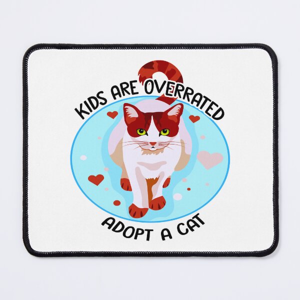 Item preview, Kids Are Overrated Adopt A Cat  designed and sold by SVGtothemoon.