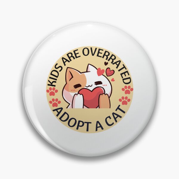 Item preview, Kids are overrated adopt a cat  cats lovers  animal lover  kids designed and sold by SVGtothemoon.