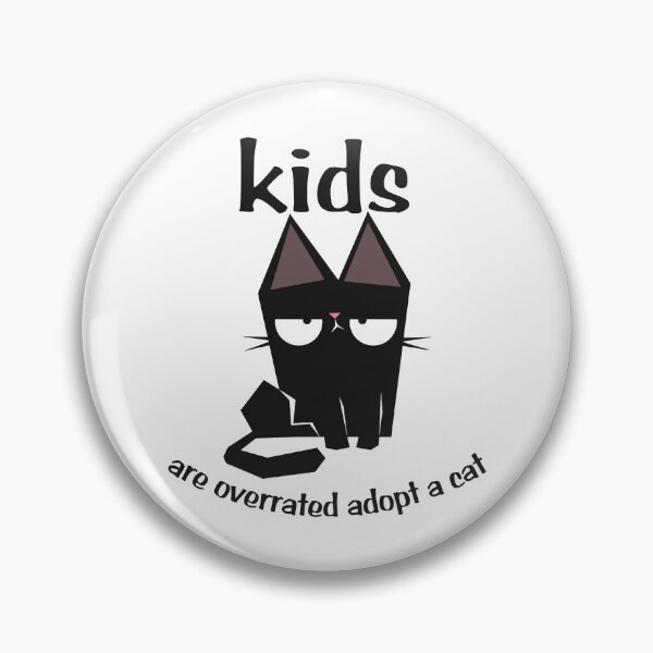 Item preview, Kids Are Overrated Adopt A Cat  designed and sold by SVGtothemoon.