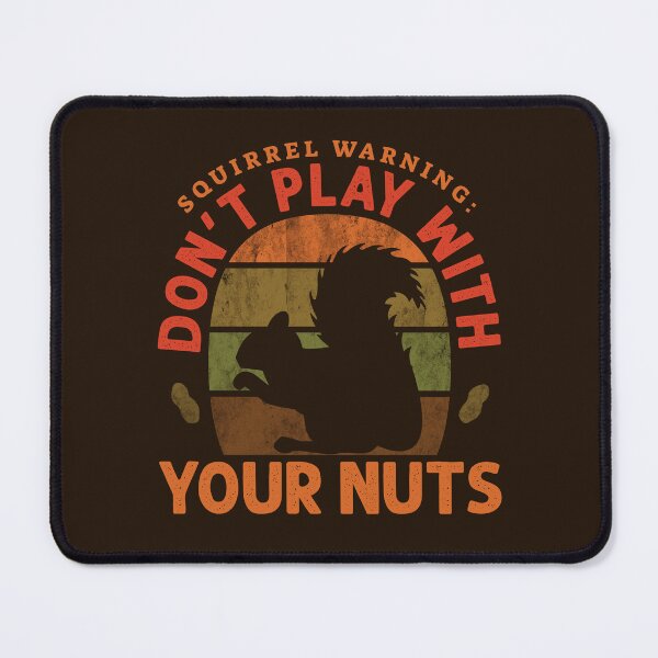 Item preview, Squirrel Warning: Don't Play with Your Nuts  Vintage Funny Sunset Quote designed and sold by CRHPOD20.