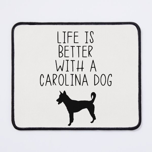 Item preview, Life Is Better With A Carolina Dog designed and sold by kindxinn.