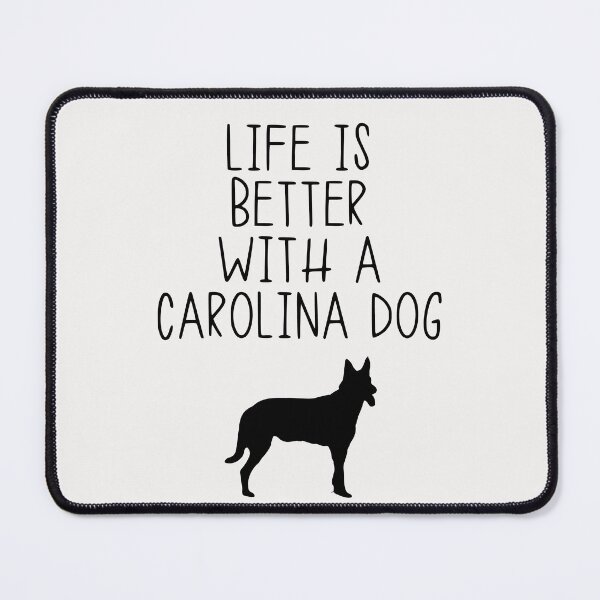 Item preview, Life Is Better With A Carolina Dog designed and sold by kindxinn.