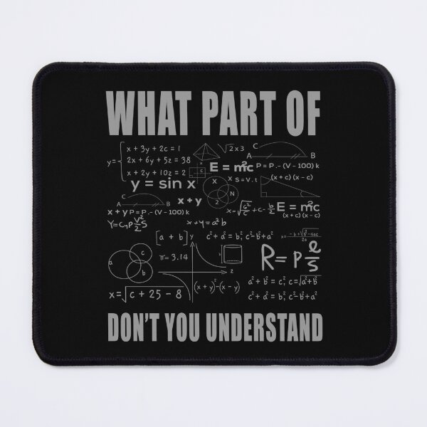 Item preview, What Part Of Don't You Understand, Funny Math Teacher Gift designed and sold by Countrysmart.
