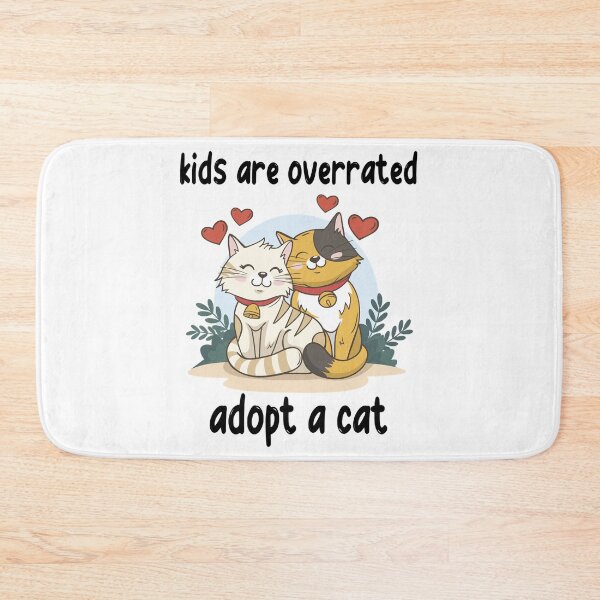 Item preview, kids are overrated adopt a cat   designed and sold by LUCIHOMES.
